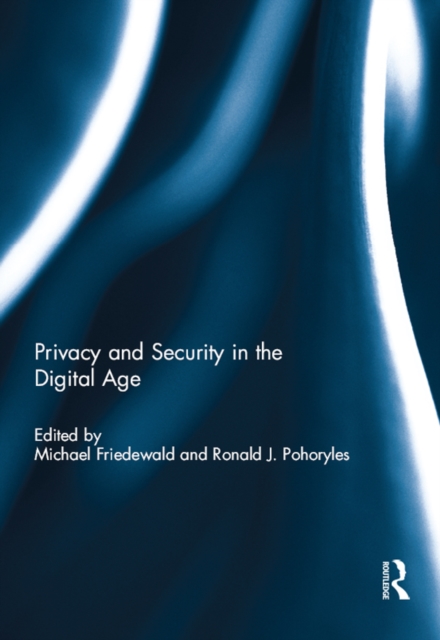 Privacy and Security in the Digital Age, EPUB eBook