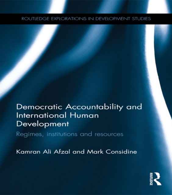 Democratic Accountability and International Human Development : Regimes, institutions and resources, PDF eBook