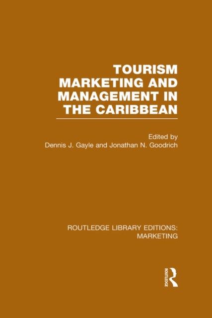 Tourism Marketing and Management in the Caribbean (RLE Marketing), EPUB eBook