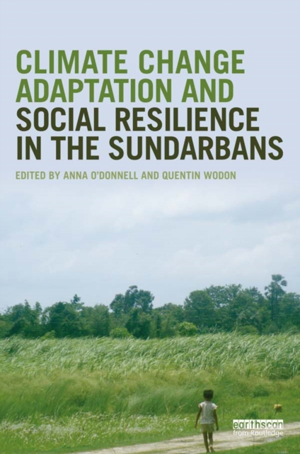 Climate Change Adaptation and Social Resilience in the Sundarbans, PDF eBook