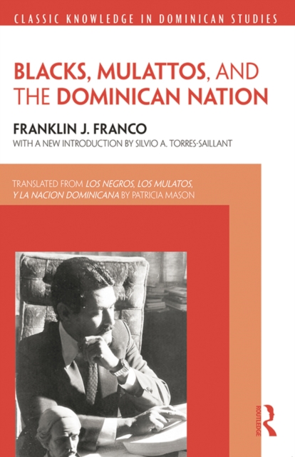 Blacks, Mulattos, and the Dominican Nation, EPUB eBook