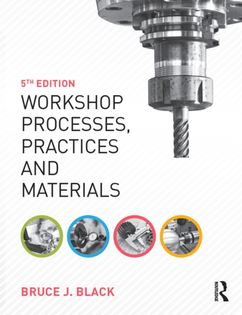 Workshop Processes, Practices and Materials, PDF eBook
