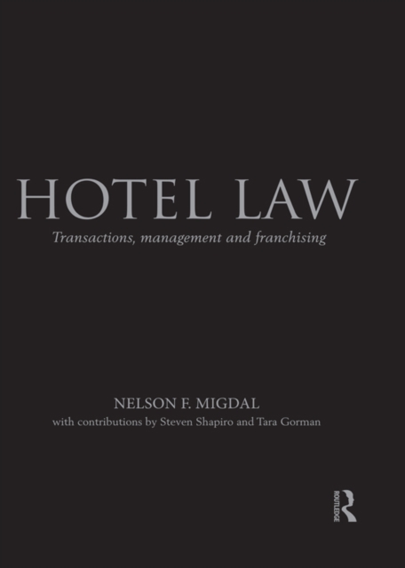 Hotel Law : Transactions, Management and Franchising, EPUB eBook