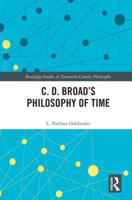 C. D. Broad’s Philosophy of Time, EPUB eBook