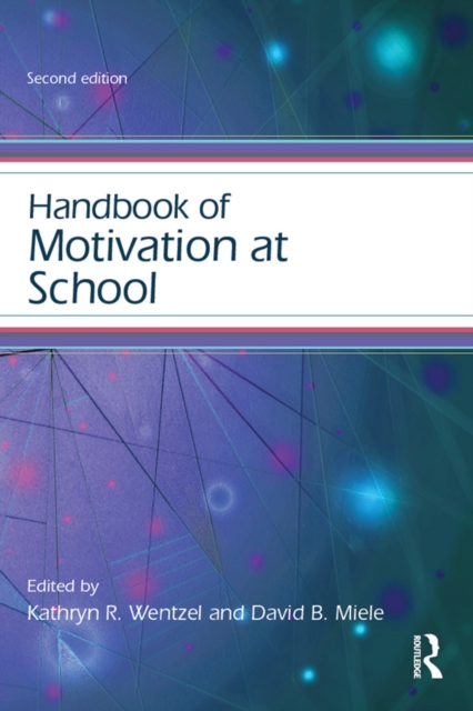 Handbook of Motivation at School, PDF eBook