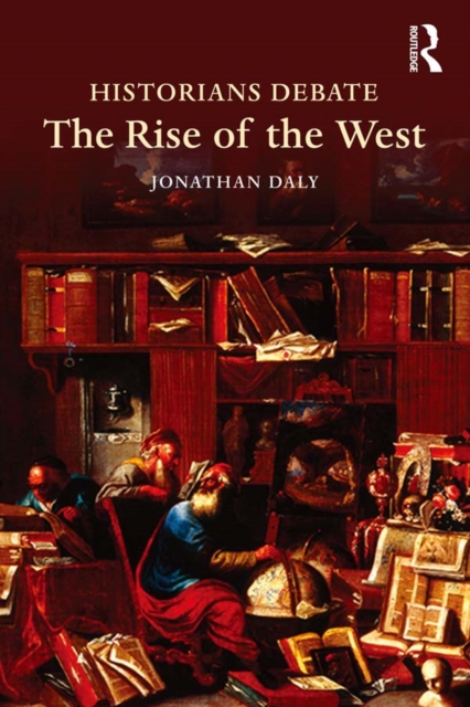 Historians Debate the Rise of the West, PDF eBook