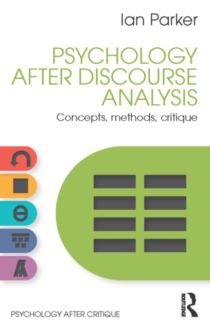 Psychology After Discourse Analysis : Concepts, methods, critique, EPUB eBook