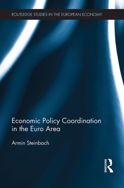 Economic Policy Coordination in the Euro Area, EPUB eBook