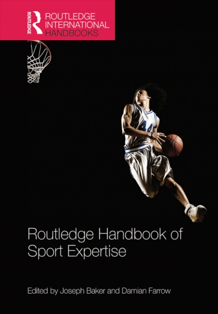 Routledge Handbook of Sport Expertise, PDF eBook