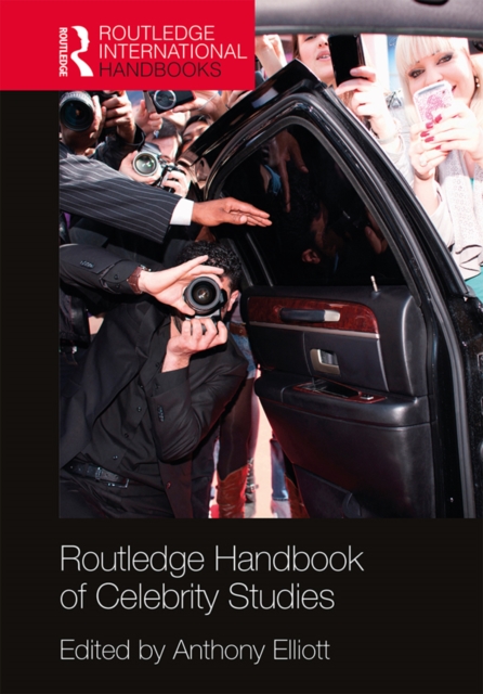 Routledge Handbook of Celebrity Studies, EPUB eBook
