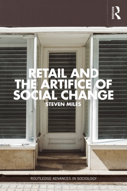 Retail and the Artifice of Social Change, EPUB eBook