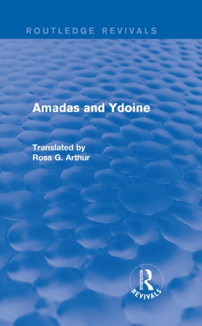 Amadas and Ydoine (Routledge Revivals), PDF eBook