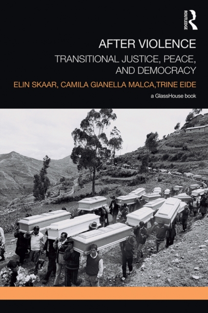 After Violence : Transitional Justice, Peace, and Democracy, EPUB eBook