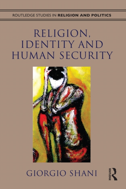 Religion, Identity and Human Security, PDF eBook