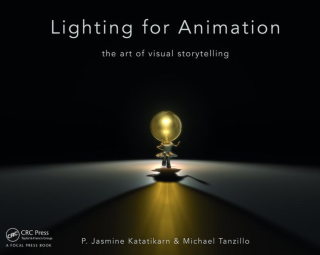 Lighting for Animation : The Art of Visual Storytelling, EPUB eBook