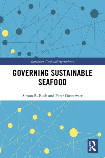 Governing Sustainable Seafood, PDF eBook