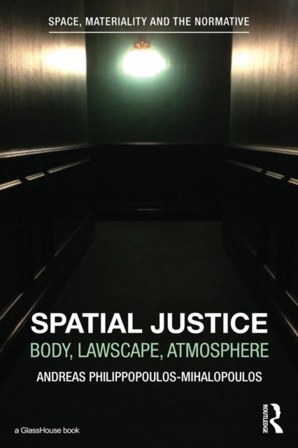 Spatial Justice : Body, Lawscape, Atmosphere, EPUB eBook