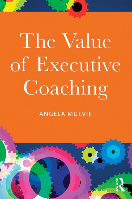 The Value of Executive Coaching, EPUB eBook
