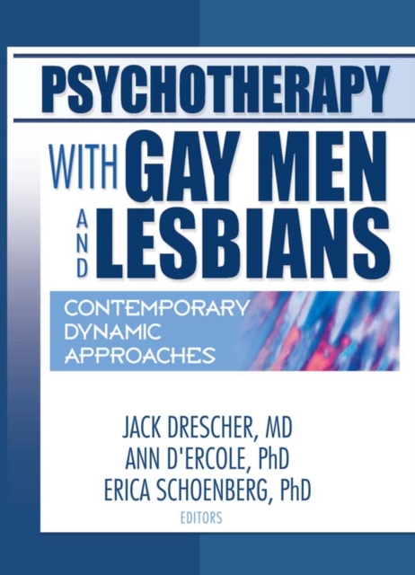 Psychotherapy with Gay Men and Lesbians : Contemporary Dynamic Approaches, EPUB eBook