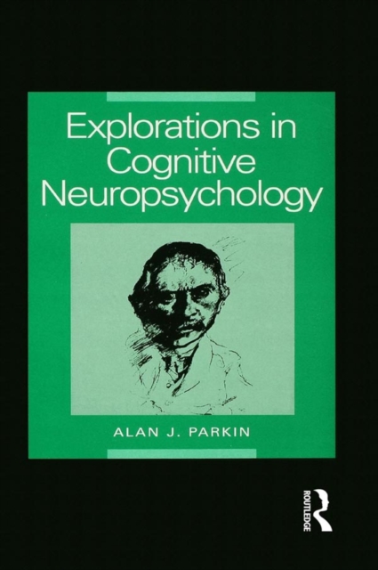 Explorations in Cognitive Neuropsychology, PDF eBook