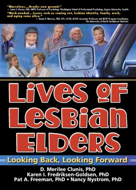 Lives of Lesbian Elders : Looking Back, Looking Forward, EPUB eBook