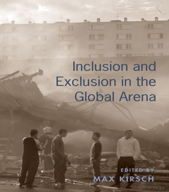Inclusion and Exclusion in the Global Arena, PDF eBook