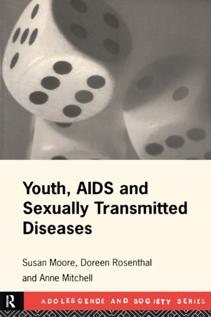 Youth, AIDS and Sexually Transmitted Diseases, PDF eBook