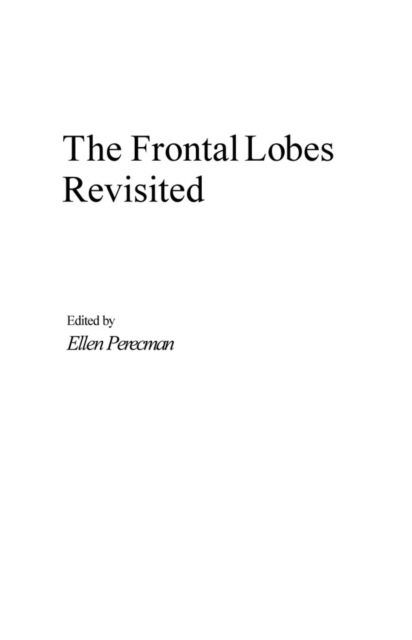 The Frontal Lobes Revisited, EPUB eBook
