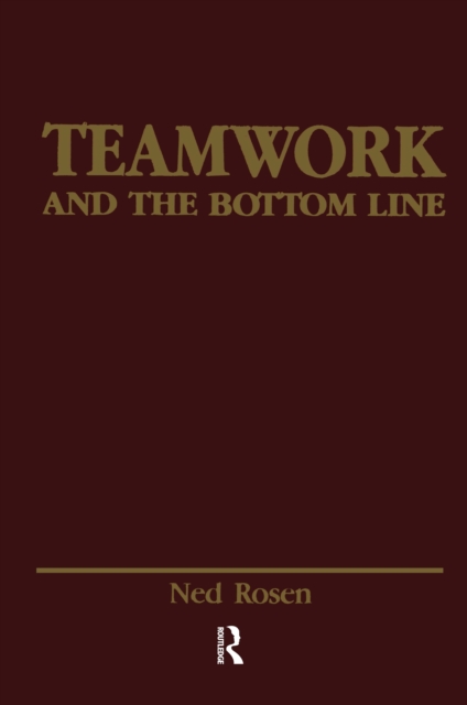 Teamwork and the Bottom Line : Groups Make A Difference, PDF eBook