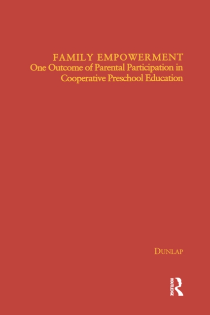 Family Empowerment : One Outcome of Parental Participation in Cooperative Preschool Education, EPUB eBook