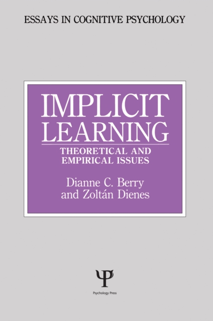 Implicit Learning : Theoretical and Empirical Issues, EPUB eBook