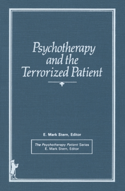 Psychotherapy and the Terrorized Patient, EPUB eBook