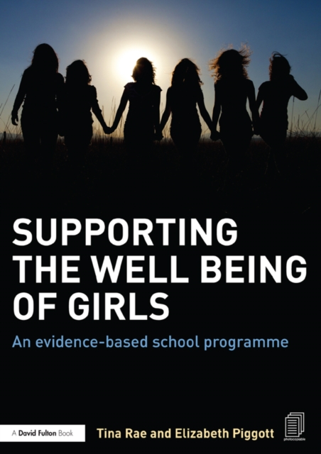 Supporting the Well Being of Girls : An evidence-based school programme, EPUB eBook