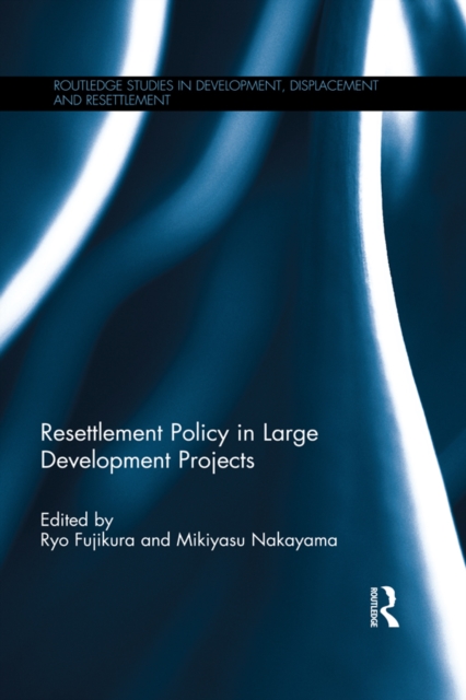 Resettlement Policy in Large Development Projects, EPUB eBook