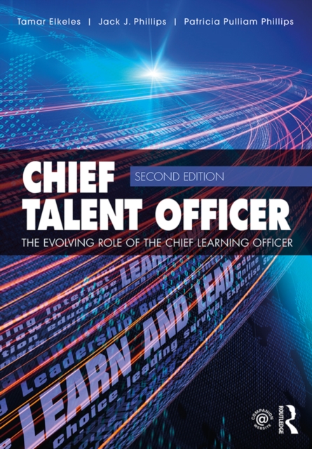 Chief Talent Officer : The Evolving Role of the Chief Learning Officer, PDF eBook
