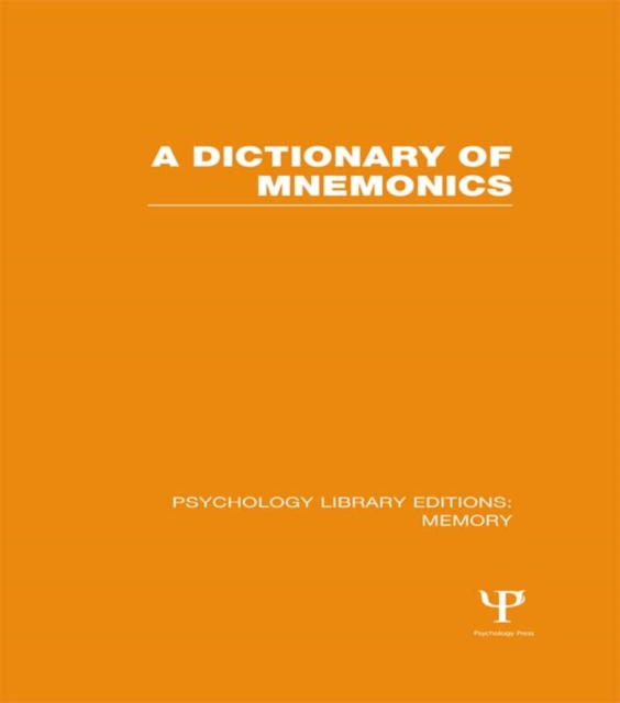 A Dictionary of Mnemonics (PLE: Memory), PDF eBook