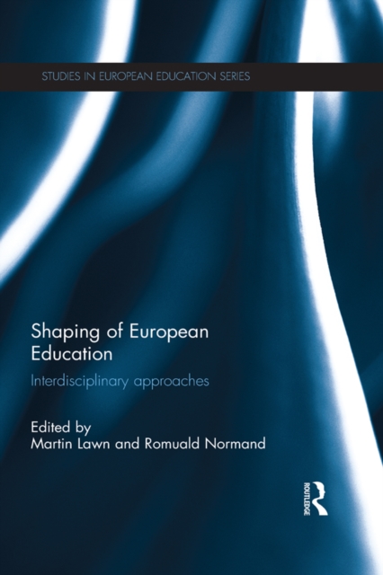 Shaping of European Education : Interdisciplinary approaches, EPUB eBook