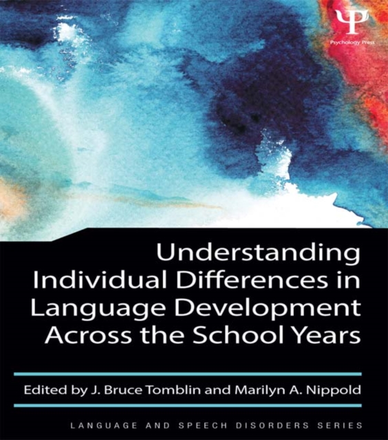 Understanding Individual Differences in Language Development Across the School Years, EPUB eBook