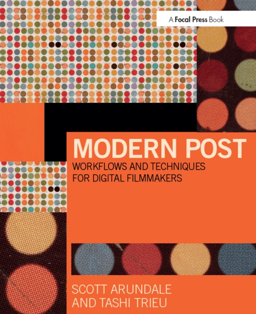 Modern Post : Workflows and Techniques for Digital Filmmakers, PDF eBook