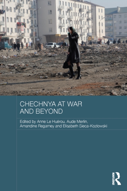 Chechnya at War and Beyond, PDF eBook