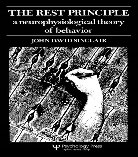 The Rest Principle : A Neurophysiological Theory of Behavior, EPUB eBook