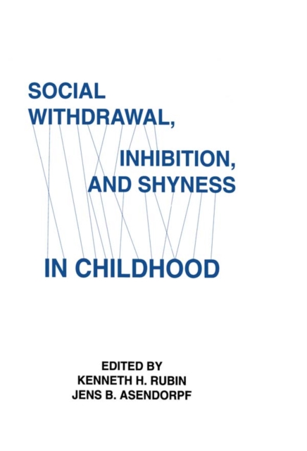 Social Withdrawal, inhibition, and Shyness in Childhood, EPUB eBook