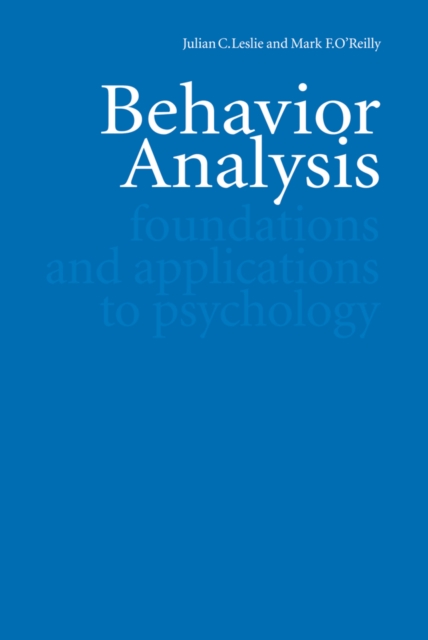 Behavior Analysis : Foundations and Applications to Psychology, EPUB eBook