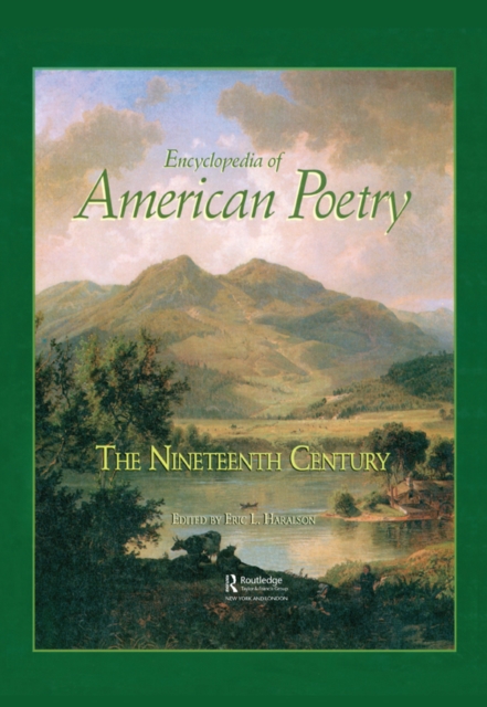 Encyclopedia of American Poetry: The Nineteenth Century, PDF eBook