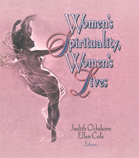 Women's Spirituality, Women's Lives, PDF eBook
