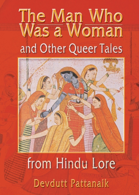 The Man Who Was a Woman and Other Queer Tales from Hindu Lore, EPUB eBook