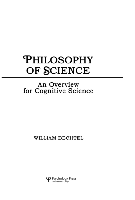 Philosophy of Science : An Overview for Cognitive Science, PDF eBook