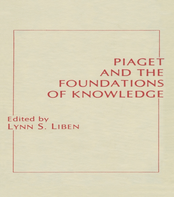 Piaget and the Foundations of Knowledge, EPUB eBook