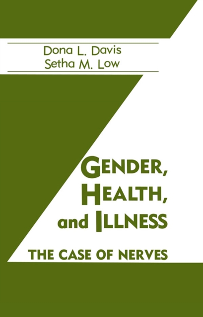 Gender, Health And Illness : The Case Of Nerves, EPUB eBook