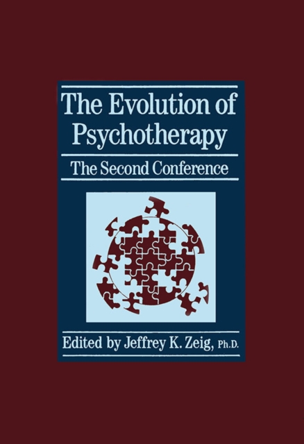 The Evolution Of Psychotherapy: The Second Conference, PDF eBook